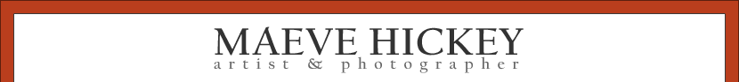 Maeve Hickey, Artist & Photographer
